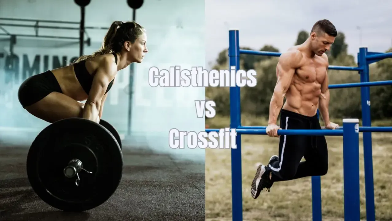 Calisthenics ou CrossFit : Définitions et Philosophie
